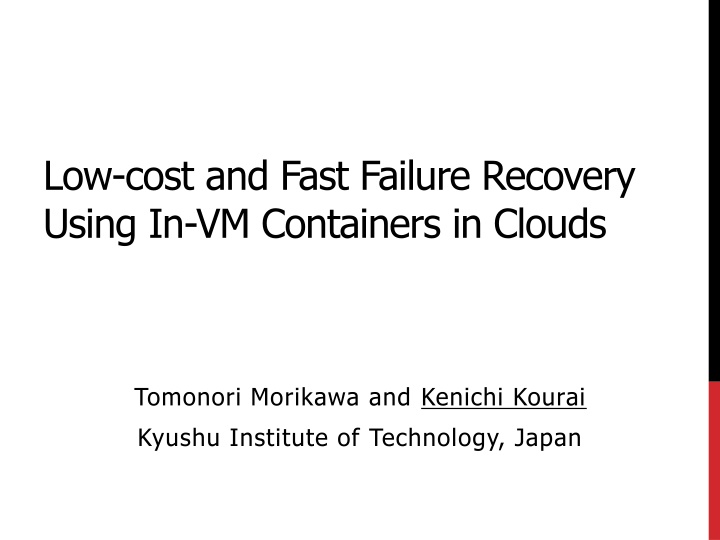 low cost and fast failure recovery using