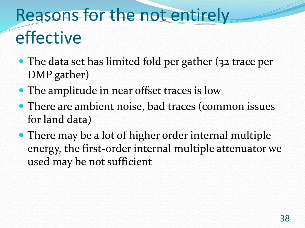 reasons for the not entirely effective