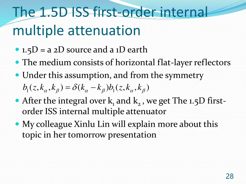 the 1 5d iss first order internal multiple
