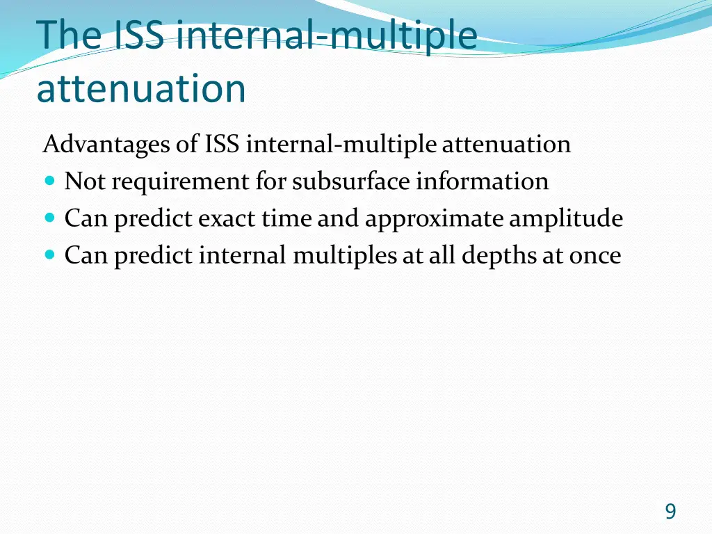 the iss internal multiple attenuation
