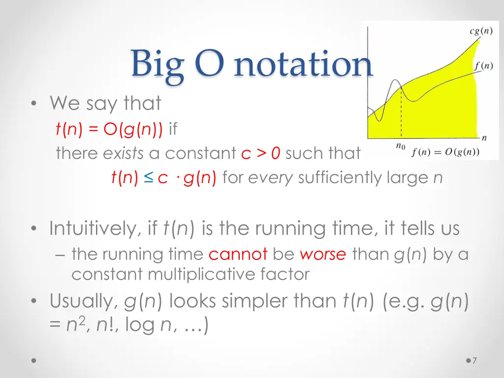 big o notation we say that t n o g n if there