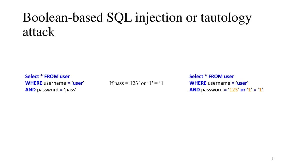 boolean based sql injection or tautology attack