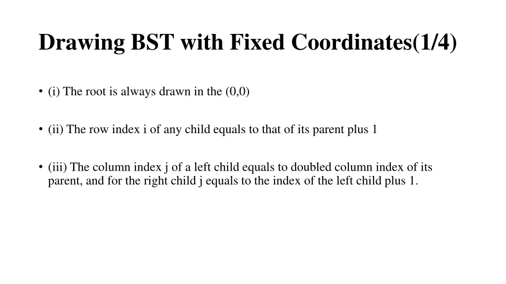 drawing bst with fixed coordinates 1 4