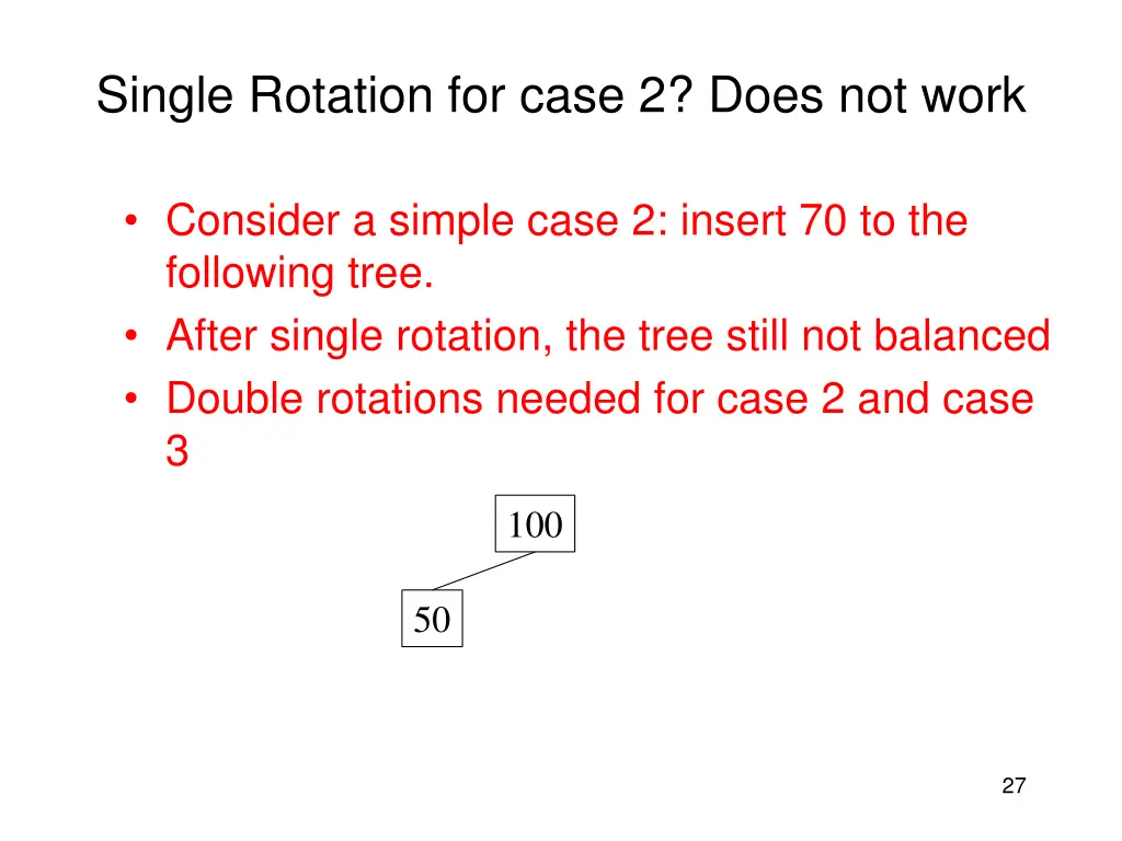 single rotation for case 2 does not work