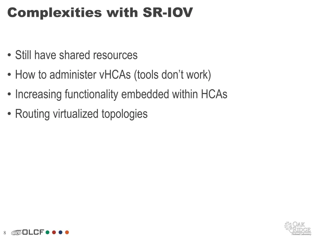 complexities with sr iov