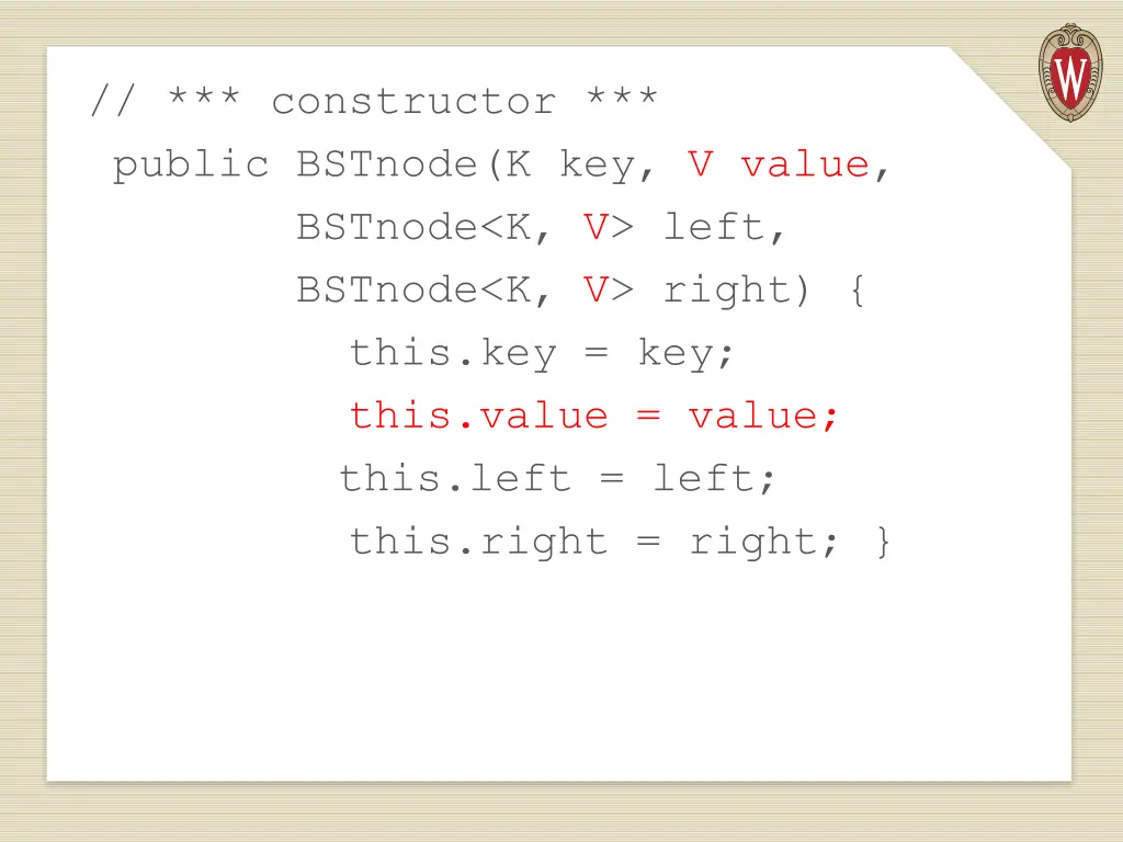 constructor public bstnode k key v value bstnode