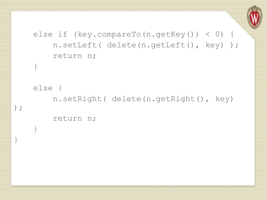 else if key compareto n getkey 0 n setleft delete