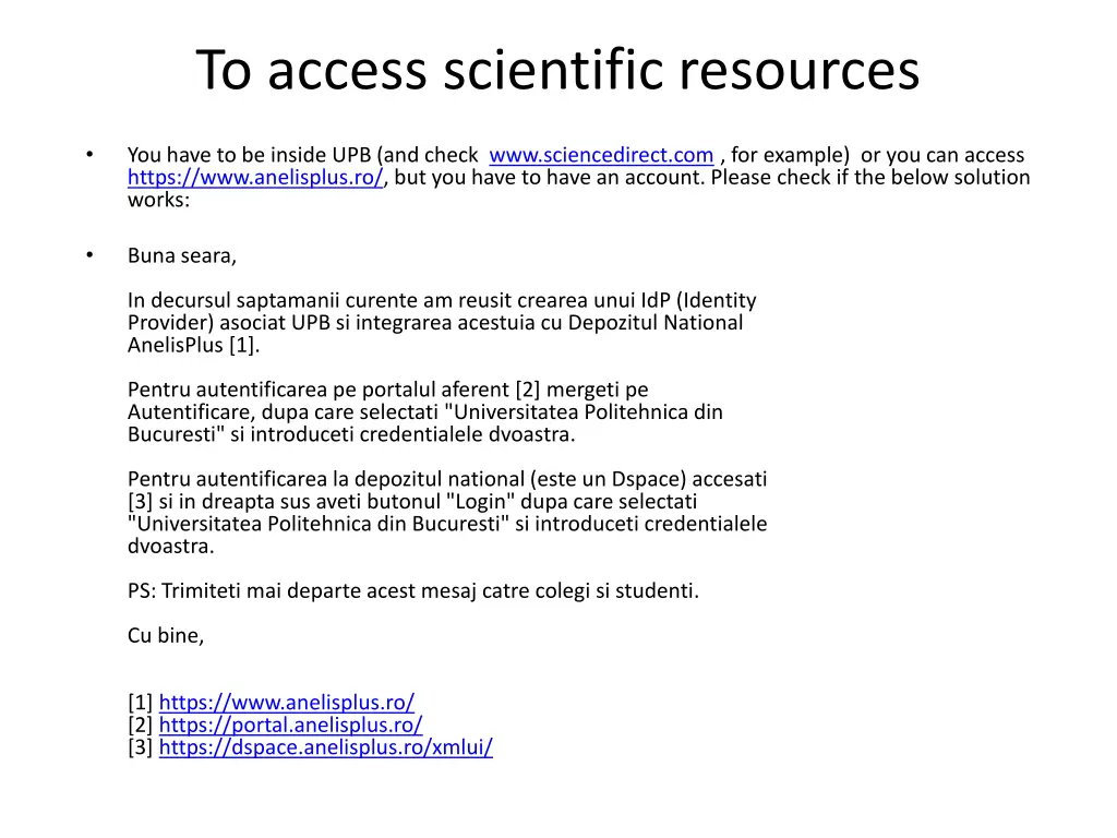 to access scientific resources