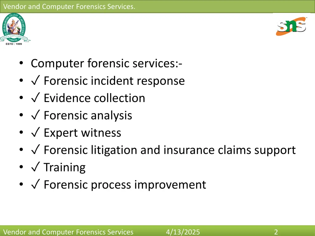 vendor and computer forensics services 1