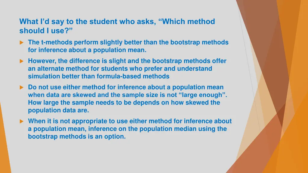 what i d say to the student who asks which method