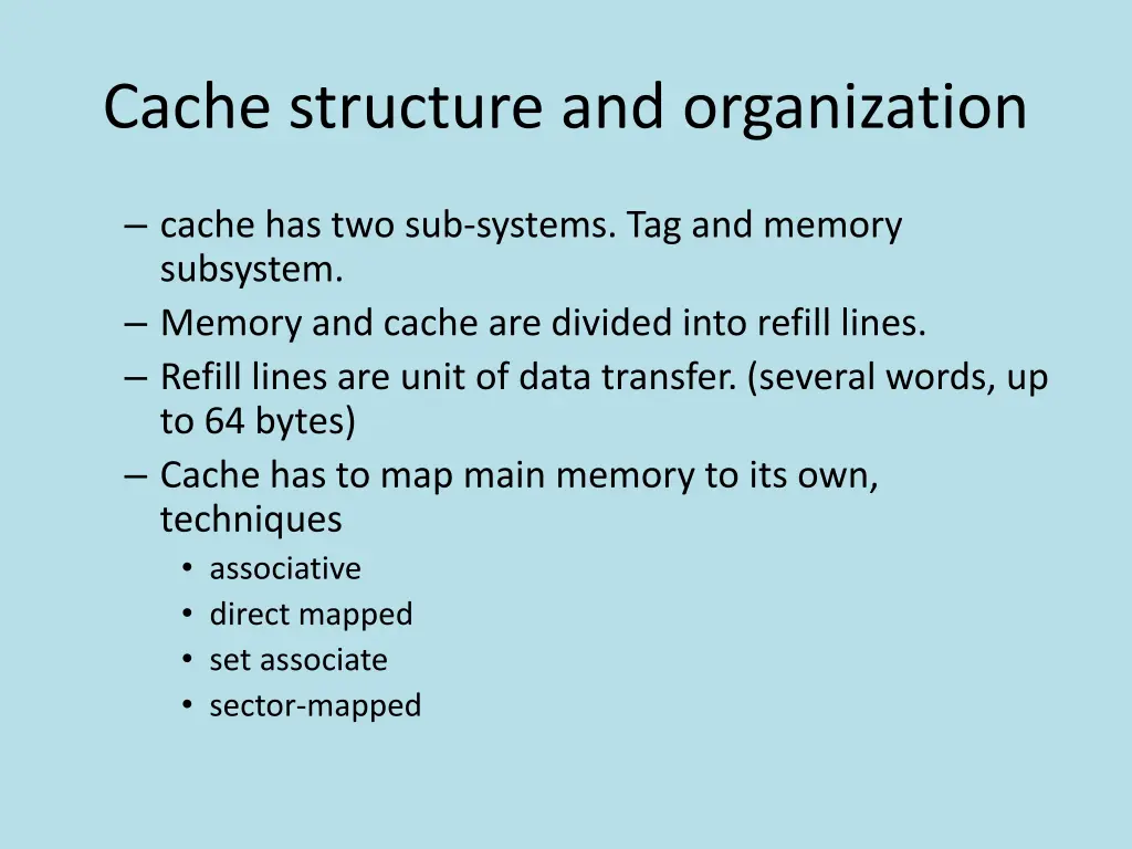 cache structure and organization