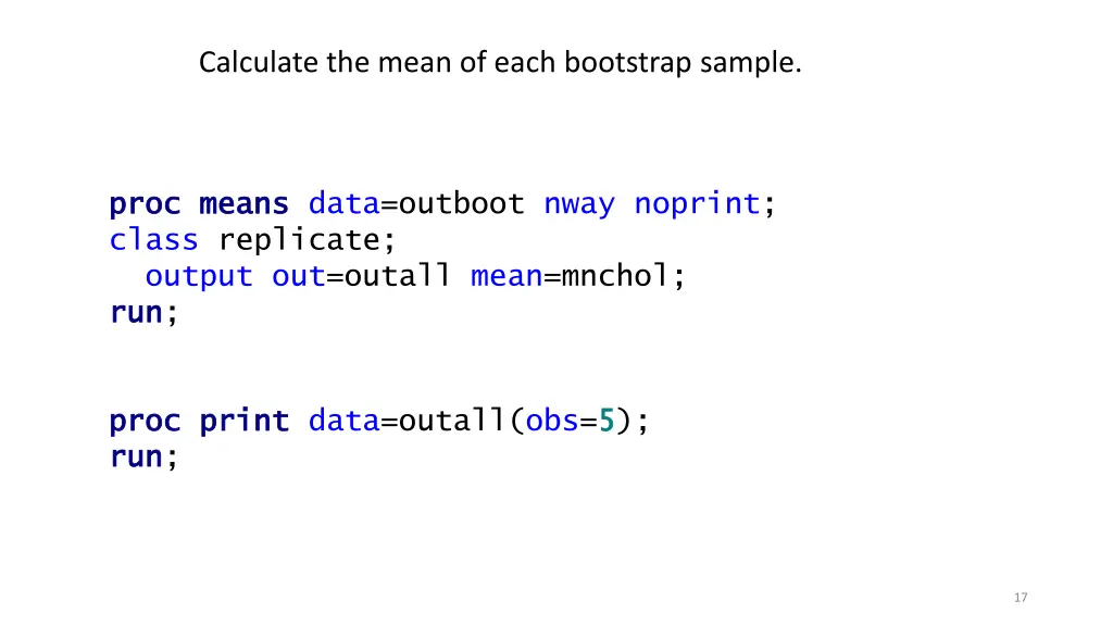 calculate the mean of each bootstrap sample