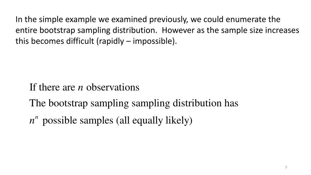 in the simple example we examined previously