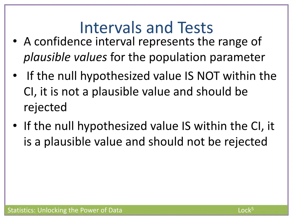 intervals and tests a confidence interval
