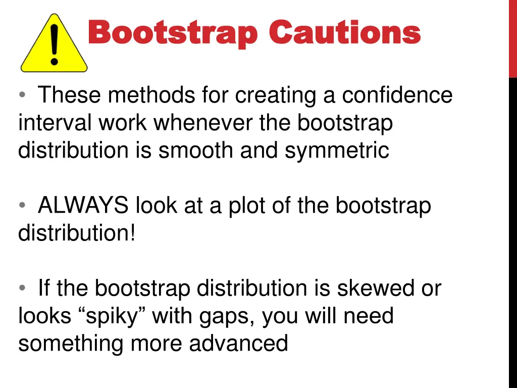 bootstrap cautions bootstrap cautions