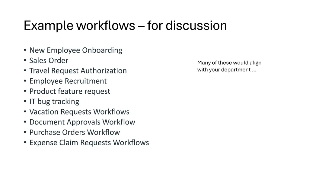 example workflows for discussion