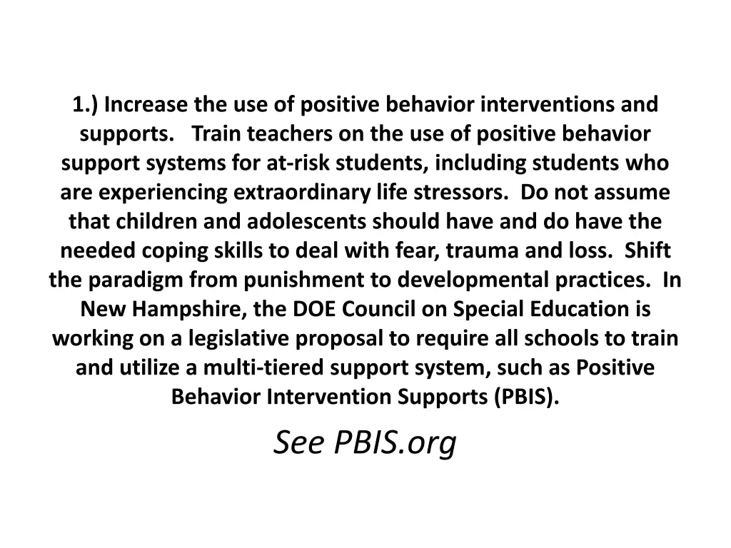 1 increase the use of positive behavior