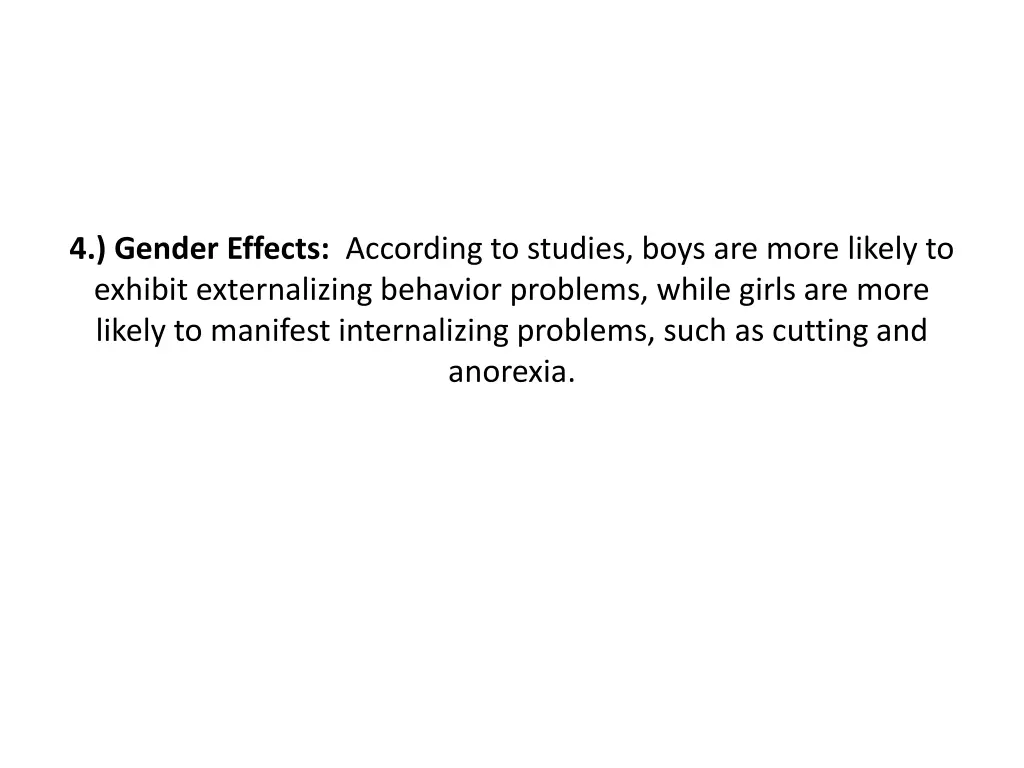 4 gender effects according to studies boys