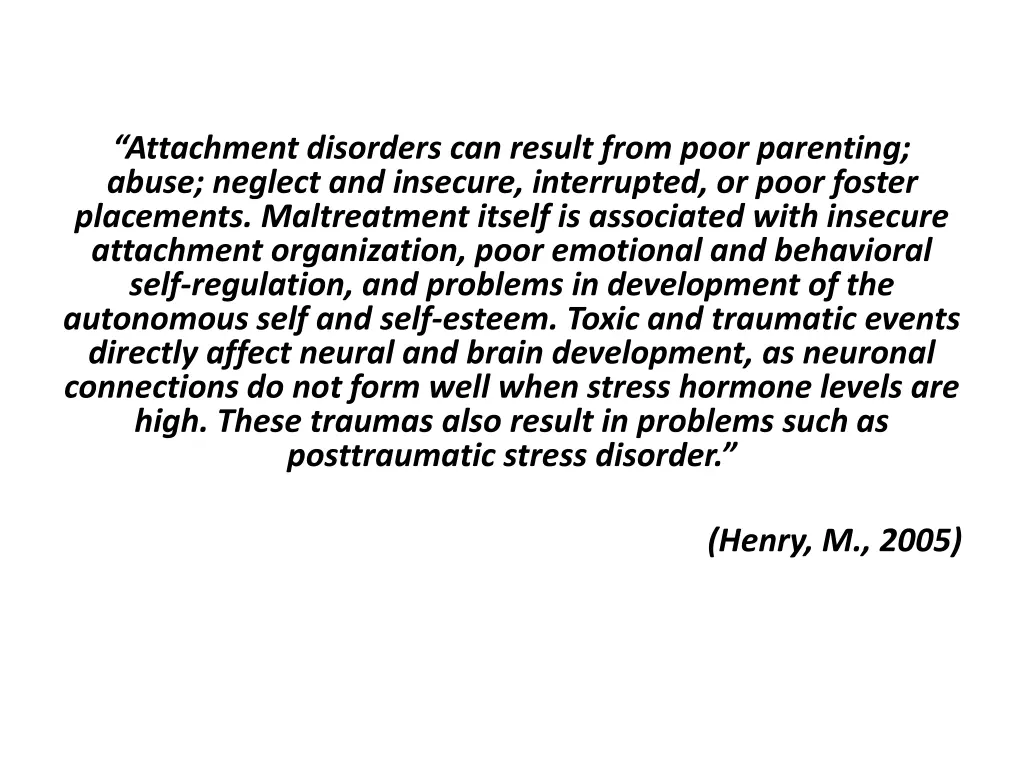 attachment disorders can result from poor