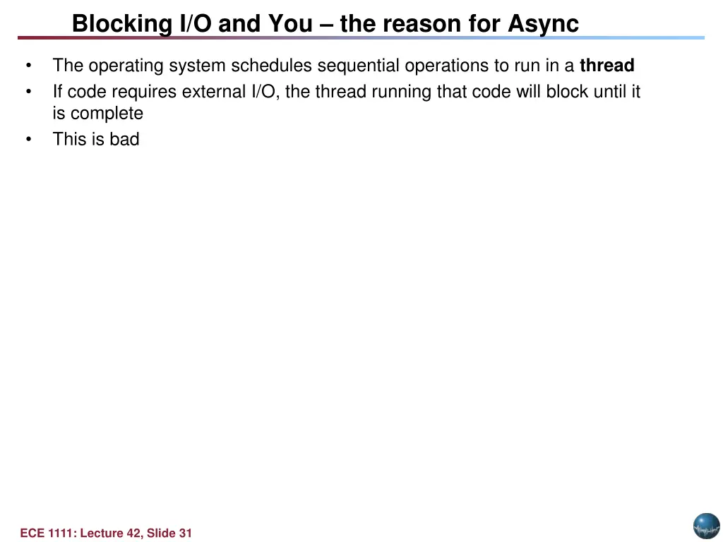 blocking i o and you the reason for async