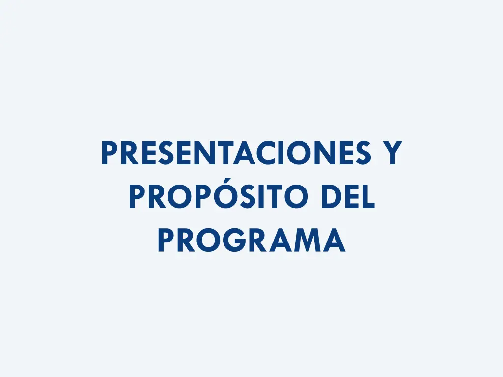 presentaciones y prop sito del programa