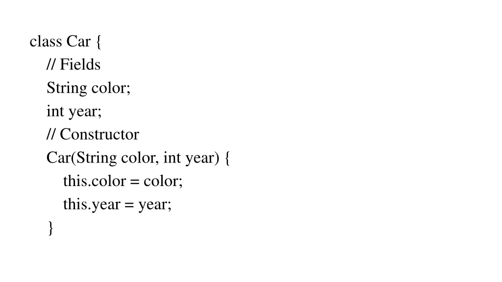 class car fields string color int year