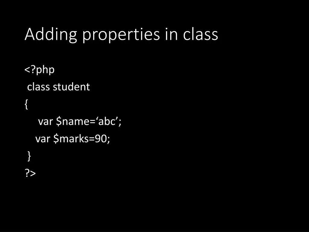 adding properties in class