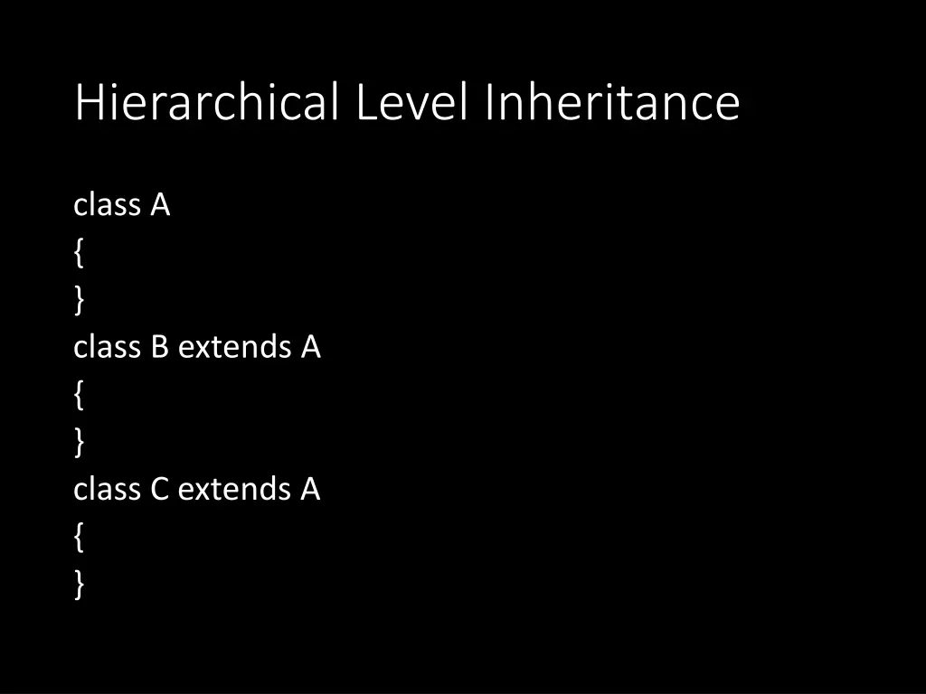 hierarchical level inheritance