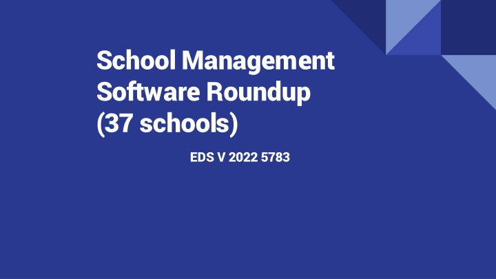 school management software roundup 37 schools