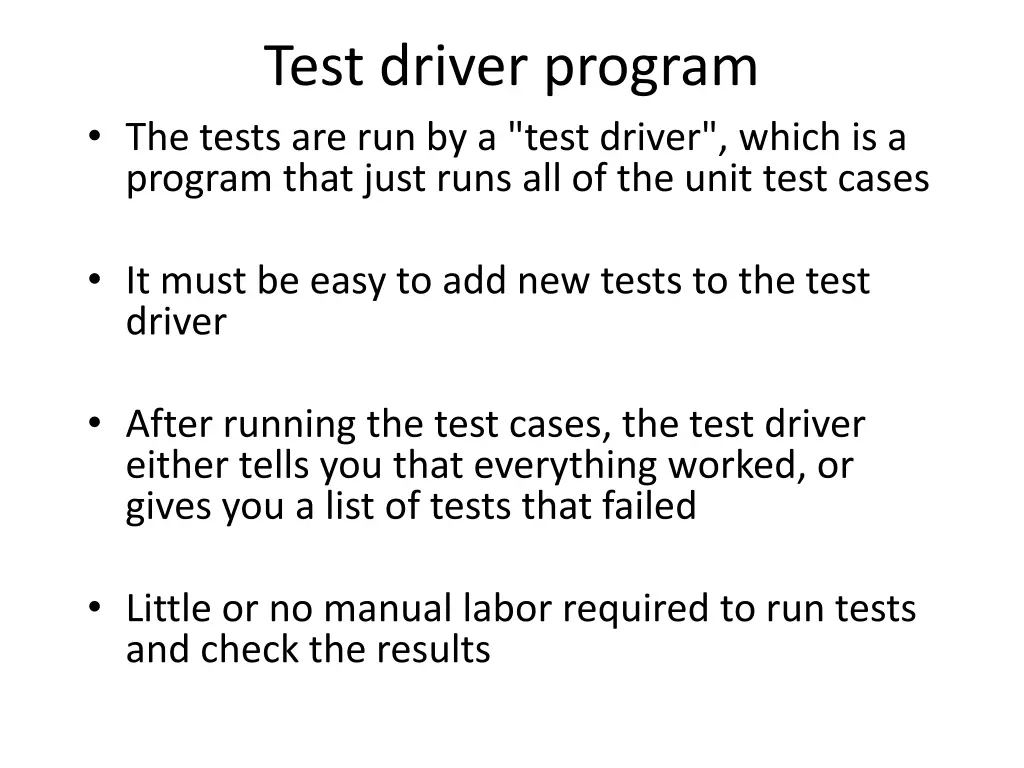 test driver program the tests are run by a test