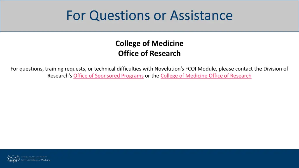 for questions or assistance