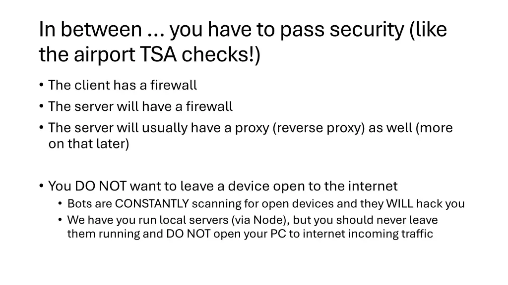 in between you have to pass security like