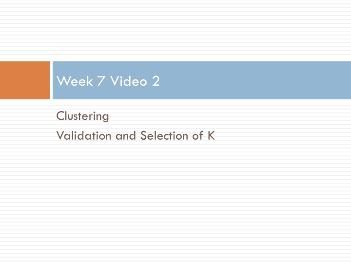 week 7 video 2