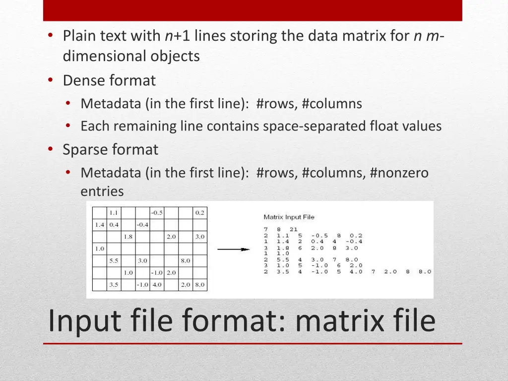plain text with n 1 lines storing the data matrix
