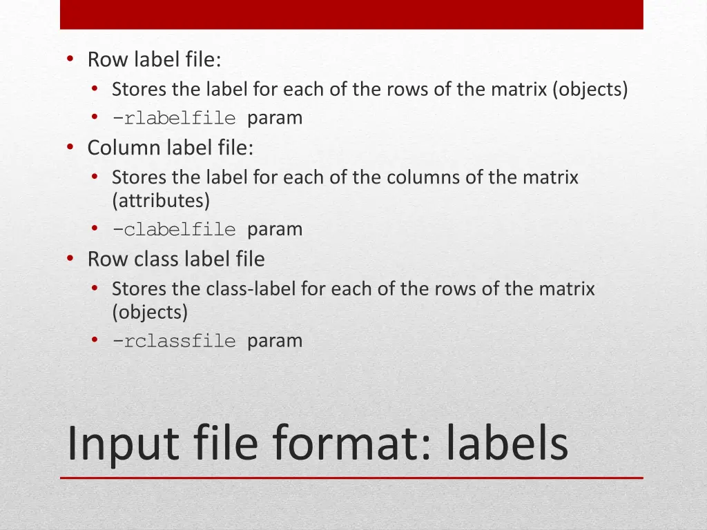row label file stores the label for each