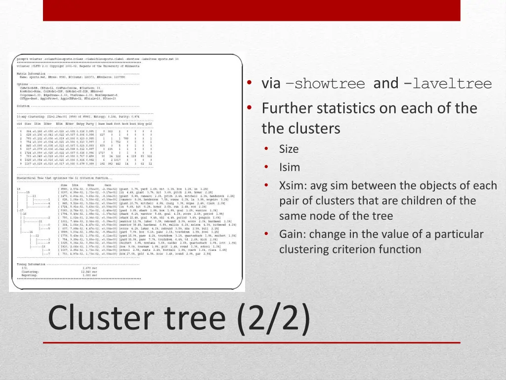 via showtree and laveltree further statistics