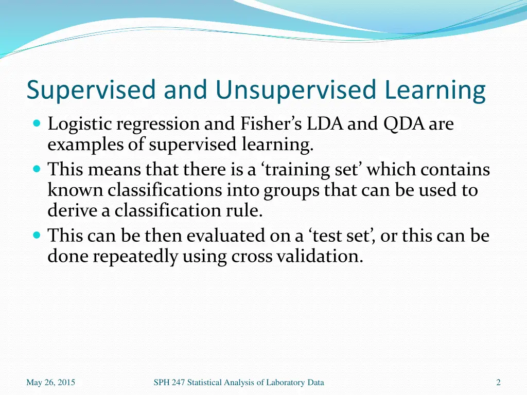 supervised and unsupervised learning logistic