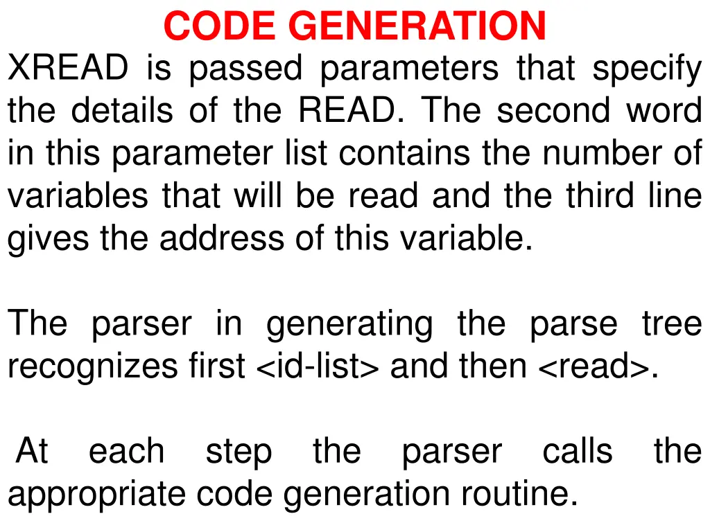 code generation xread is passed parameters that
