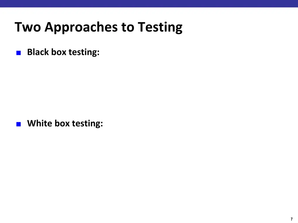 two approaches to testing