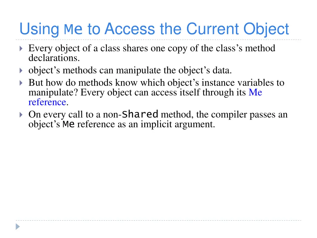 using me to access the current object