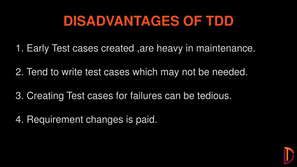 disadvantages of tdd