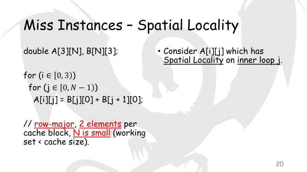 miss instances spatial locality
