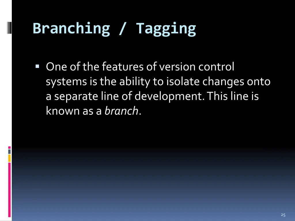branching tagging