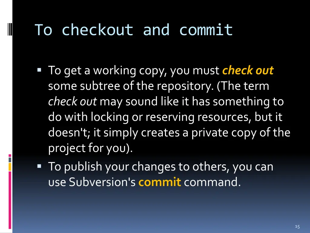 to checkout and commit