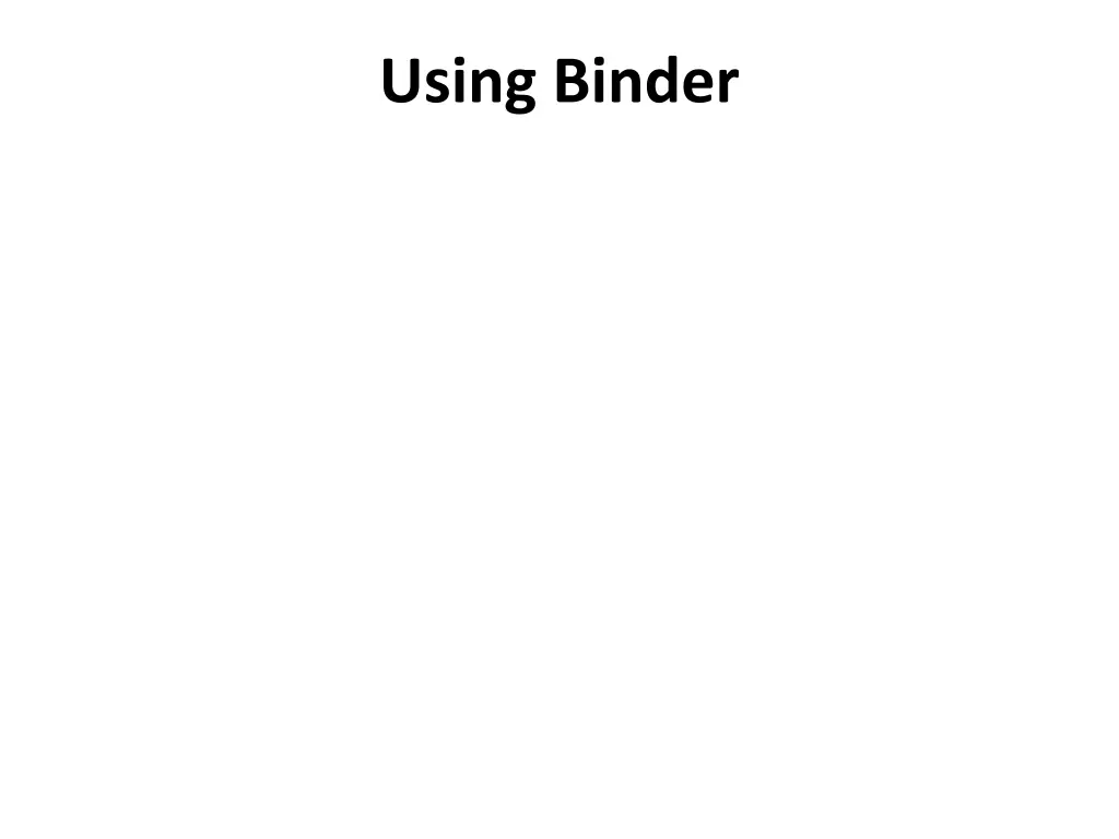 using binder