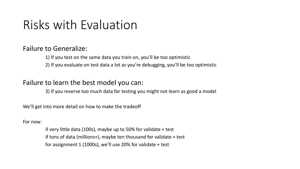 risks with evaluation