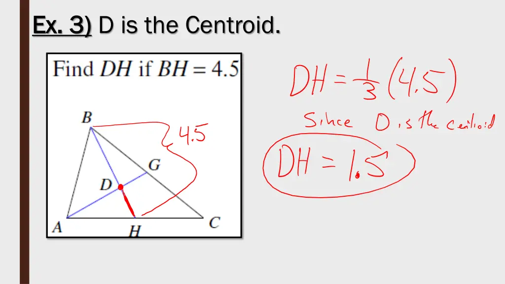 ex 3 ex 3 d is the centroid