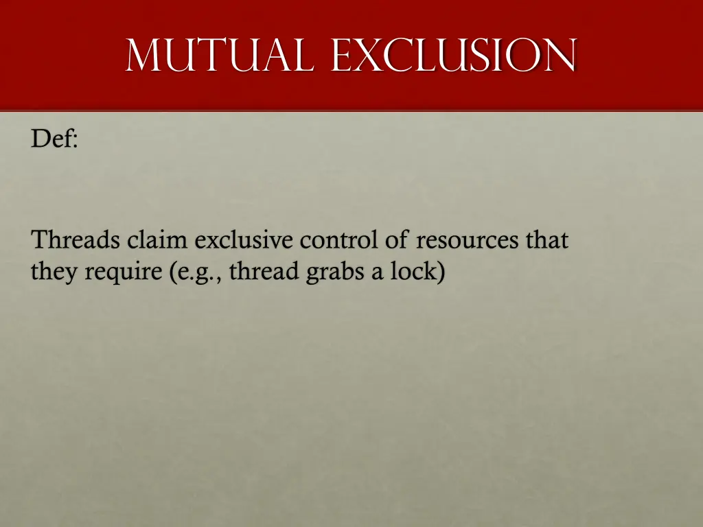 mutual exclusion