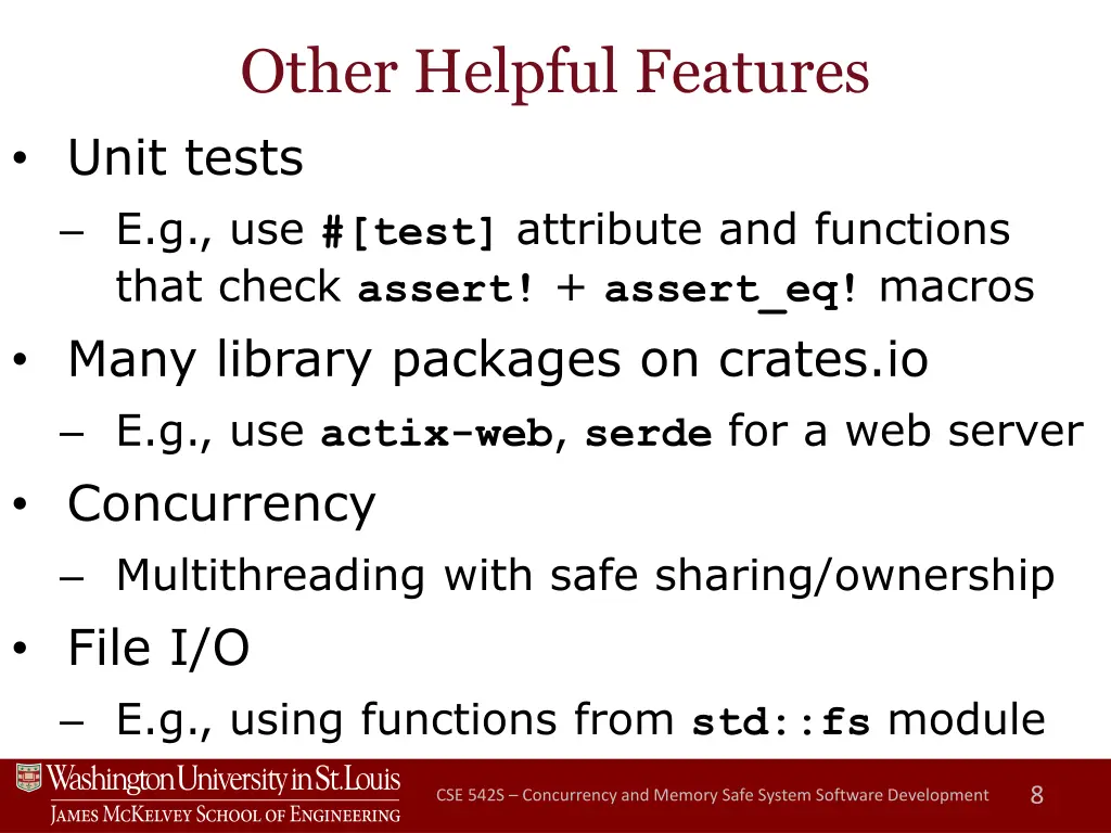 other helpful features unit tests e g use test