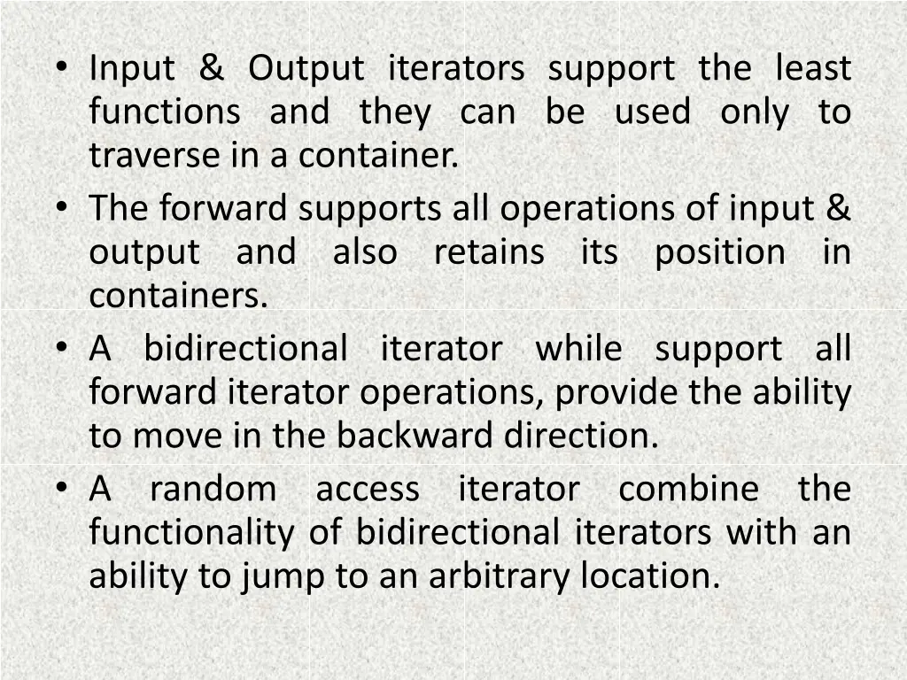 input output iterators support the least